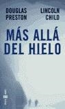 MAS ALLA DEL HIELO | 9788401329449 | PRESTON, DOUGLAS