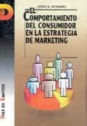 COMPORTAMIENTO DEL CONSUMIDOR EN LA ESTRATEGIA DE | 9788479780821 | HOWARD, JOHN A.