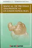 MANUAL DE PRUEBAS DIAGNOSTICAS EN ENDOCRINOLOGIA | 9788479781071 | SORIGUER ESCOFET, FEDERICO J. CASIMIRO