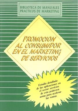 PROMOCION AL CONSUMIDOR EN EL MARKETING DE SERVICI | 9788487189678 | MARKETING PUBLISHING CENTER