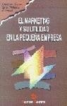 MARKETING Y SU UTILIDAD EN LA PEQUEÑA EMPRESA, EL | 9788479781125 | MARKETING PUBLISHING CENTER