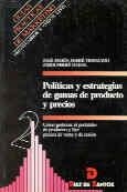 POLITICAS I ESTRATEGIAS DE GAMAS DE PRODUCTO Y PRE | 9788479782337 | FERRE TRENZANO, JOSE MARIA ; FERRE NADAL