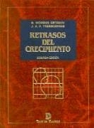 RETRASOS DEL CRECIMIENTO | 9788479782528 | MORENO ESTEBAN, BASILIO ; TRESGUERRAS, J