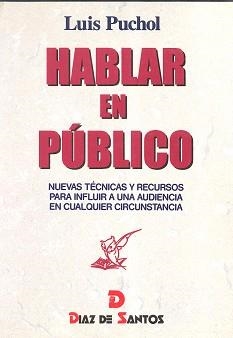 HABLAR EN PUBLICO | 9788479782795 | PUCHOL, LUIS