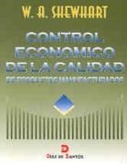 CONTROL ECONOMICO DE LA CALIDAD DE PRODUCTOS MANU | 9788479783044 | SHEWHART, W.A.