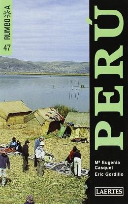PERU RUMBO A (99) | 9788475843957 | CASQUET, M. EUGENIA