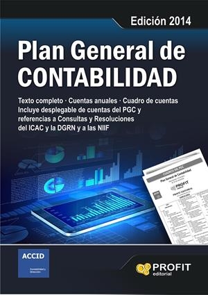 PLAN GENERAL DE CONTABILIDAD. EDICIÓN  2014 | 9788415330264 | ACCID - PROFIT