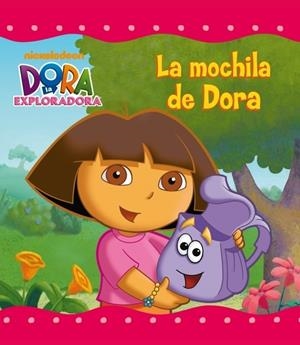 LA MOCHILA DE DORA (DORA LA EXPLORADORA) | 9788448832049 | NICKELODEON