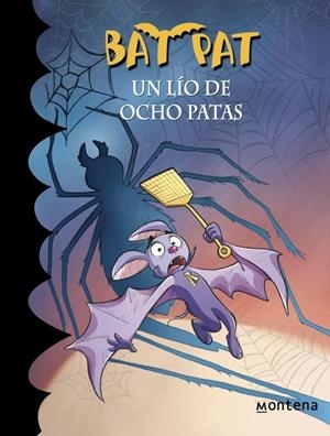 BAT PAT 26. UN LÍO DE OCHO PATAS | 9788415580799 | PAVANELLO,ROBERTO