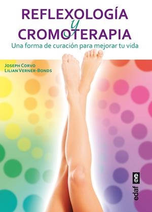 REFLEXOLOGÍA Y CROMOTERAPIA | 9788441433984 | CORVO, JOSEPH/VERNER-BONDS, LILIAN