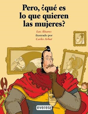 PERO, ¿QUÉ ES LO QUE QUIEREN LAS MUJERES? | 9788424114671 | LUZ ÁLVAREZ GARCÍA