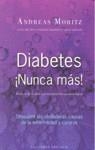 DIABETES NUNCA MAS | 9788497775441 | MORITZ, ANDREAS