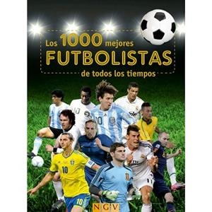 LOS 1000 MEJORES FUTBOLISTAS DE TODOS LOS TIEMPOS | 9783625139522 | VV. AA.