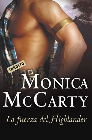 LA FUERZA DEL HIGHLANDER | 9788499081526 | MCCARTY,MONICA