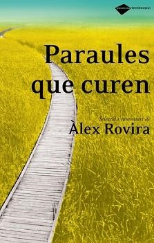 PARAULES QUE CUREN | 9788496981171 | ROVIRA, ALEX