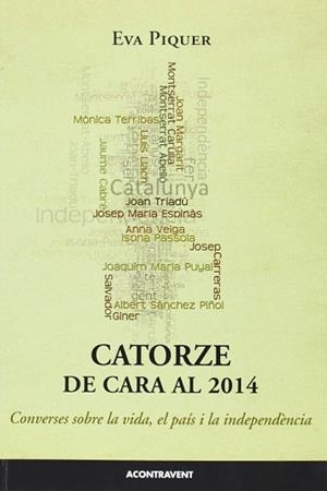 CATORZE DE CARA AL 2014 | 9788415720140 | PIQUER, EVA