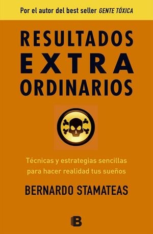 RESULTADOS EXTRAORDINARIOS | 9788466654883 | STAMATEAS, BERNARDO