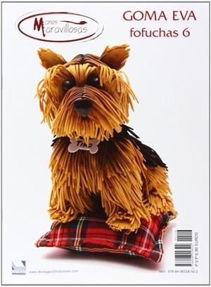 GOMA EVA FOFUCHAS-06.MANOS MARAVILLOSAS.DE VEGA REVISTA | 9788496558502 | AAVV