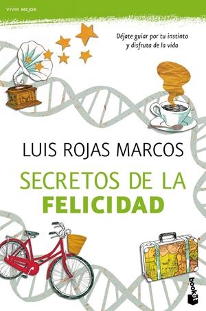 SECRETOS DE LA FELICIDAD | 9788467040562 | LUÍS ROJAS MARCOS