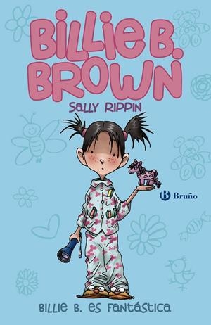 BILLIE B. BROWN, 2. BILLIE ES FANTÁSTICA | 9788469600269 | RIPPIN, SALLY