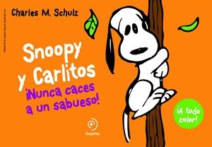SNOOPY Y CARLITOS 2. NUNCA CACES A UN SABUESO | 9788415945406 | SCHULZ, CHARLES M.