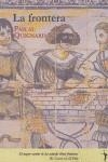 FRONTERA LA | 9788493407940 | QUIGNARD, PASCAL