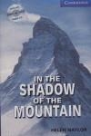 IN THE SHADOW OF THE MOUNTAIN | 9780521686501 | NAYLOR, HELEN