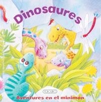 DINOSAURES AVENTURES EN EL MINIMON | 9788498068313 | TODOLIBRO, EQUIPO