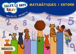 RALET, RALET P5. MATEMÀTIQUES I ENTORN. CARPETA DE L ' ALUMNE | 9788448929305 | BALDÓ, ESTEL/GIL, ROSA/SOLIVA, MARIA