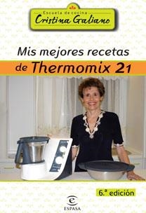 THERMOMIX 21 ( MIS MEJORES RECETAS DE ) | 9788467025125 | GALIANO, CRISTINA