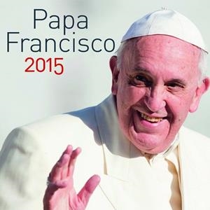 CALENDARIO PAPA FRANCISCO 2015 CON IMAN | 9788427136144