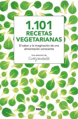 1101 RECETAS VEGETARIANAS | 9788415541820 | CUERPOMENTE