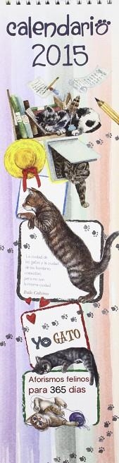 YO, GATO CALENDARIO 2015 | 9788490870037 | EQUIPO DE TODOLIBRO