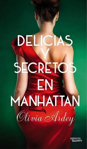 DELICIAS Y SECRETOS EN MANHATAN | 9788494225710 | OLIVIA ARDEY