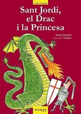 SANT JORDI EL DRAC I LA PRINCESA | 9788486684747 | LORMAN, JOSEP / LLUÏSOT