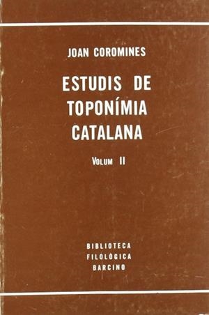 ESTUDIS DE TOPONIMIA CATALANA. (TOMO 2) | 9788472260795 | COROMINES I VIGNEAUX, JOAN