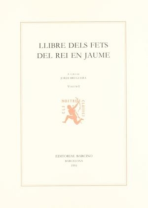LLIBRE DELS FETS DEL REI EN JAUME (2 VOL.) | 9788472266339 | BRUGERA, JORDI (A CURA)