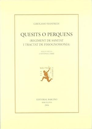 QUESITS O PERQUENS REGIMENT DE SANITAT TRACTAT FISIOGNOMONIA | 9788472267121 | MANFREDI GIROLAMO