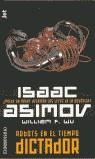 ROBOTS EN EL TIEMPO DICTADOR (4) (JET) | 9788484500889 | ASIMOV, ISAAC
