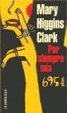 POR SIEMPRE MIA (ESTIU) | 9788484501954 | CLARK, MARY HIGGINS