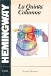 QUINTA COLUMNA, LA | 9788421725412 | HEMINGWAY, ERNEST