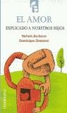 AMOR EXPLICADO A NUESTROS HIJOS, EL (BUTXACA) | 9788484504399 | BACHARAN, NICHOLE