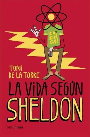 LA VIDA SEGÚN SHELDON | 9788448020774 | TORRE, TONI DE LA