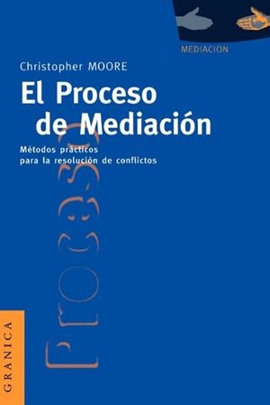PROCESO DE MEDIACION, EL | 9788475774015 | MOORE, CHRISTOPHER