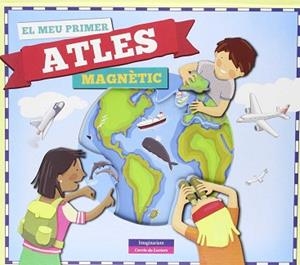 EL MEU PRIMER ATLES MAGNÈTIC | 9788415807421 | PICAZO, CRISTINA