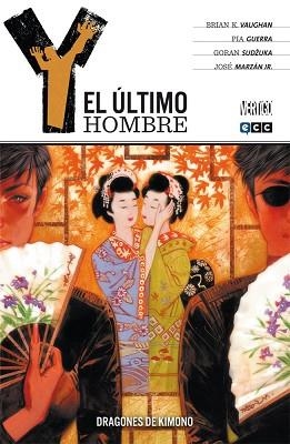 Y, EL ÚLTIMO HOMBRE 08: DRAGONES DE KIMONO | 9788416152797 | VAUGHAN, BRIAN K./ GUERRA, PIA/ SUDZUKA, GORAN