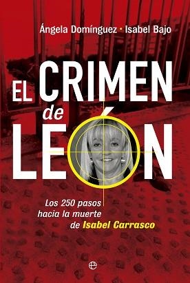 EL CRIMEN DE LEÓN | 9788490602386 | DOMÍNGUEZ, ANGELA / BAJO, ISABEL