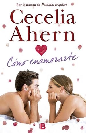 COMO ENAMORARTE | 9788466655729 | AHERN,CECELIA