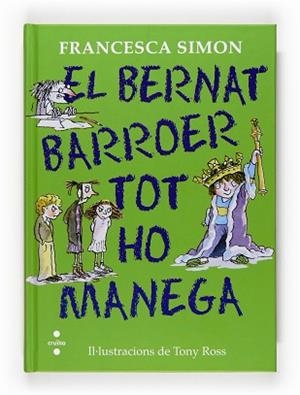 BERNAT BARROER TOT HO MANEGA EL | 9788466125284 | SIMON, FRANCESCA / ROSS, TONY