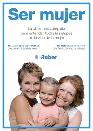 SER MUJER | 9788415989776 | VIDAL PELÁEZ, JUAN JOSÉ/JIMÉNEZ RUIZ, RAFAEL